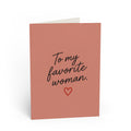 Greeting Card — "To My Favorite Woman" Romantic Card for Wife Girlfriend, Anniversary & Love