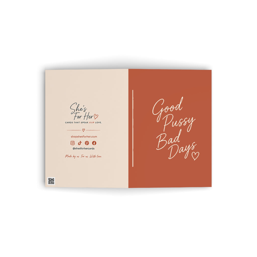 “Good Pussy Bad Days” Sassy Support Card for Friends
