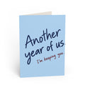 Greeting card front: "Another Year of Us, I'm Keeping You" Romantic Anniversary Card