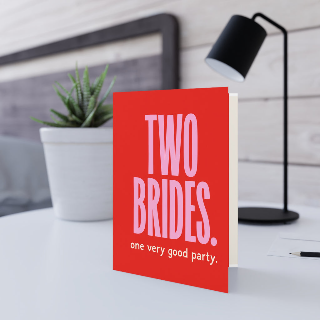 Additional greeting card view: "Two Brides. One Very Good Party." Wedding Celebration Card