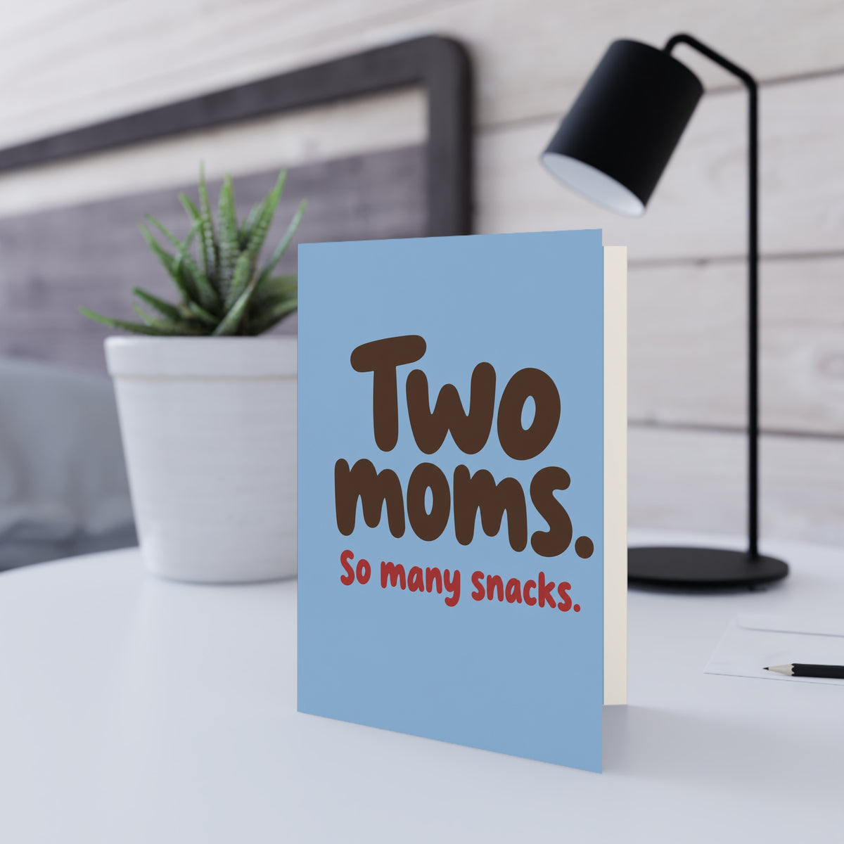 Additional greeting card view: "Two Moms. So many snacks." Greeting Card for Moms