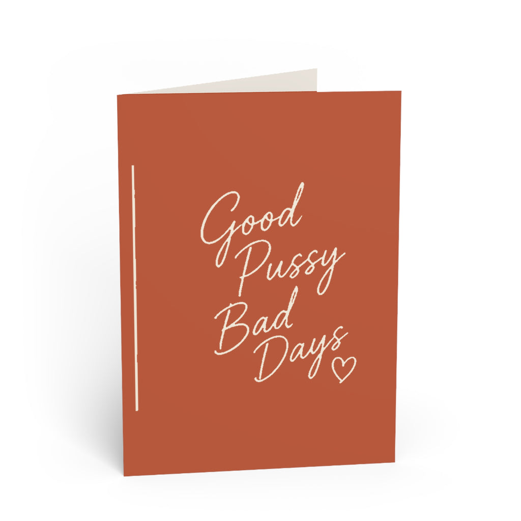 “Good Pussy Bad Days” Sassy Support Card for Friends