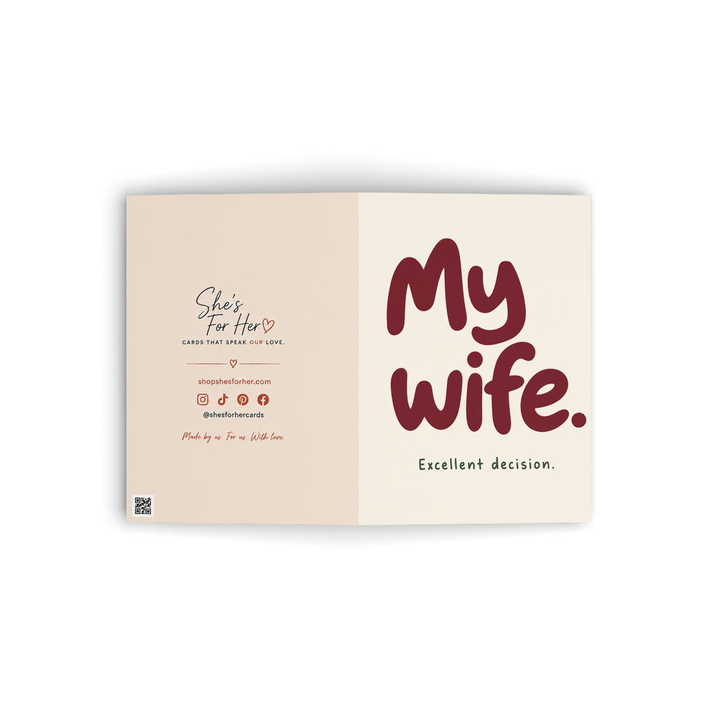 Back of greeting card: "My Wife. Excellent Decision." Anniversary & Romantic Card